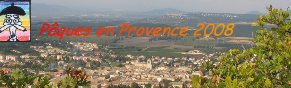 Pâques en Provence 2008